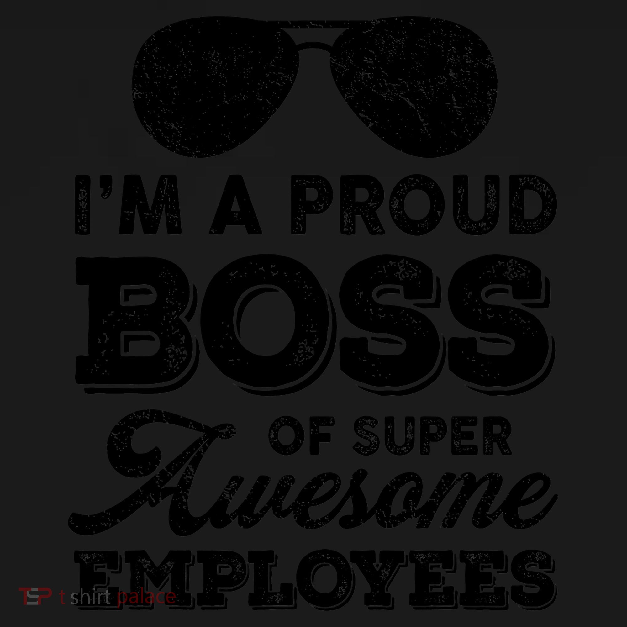 I'm A Proud Boss Of Super Awesome Employees Coaster