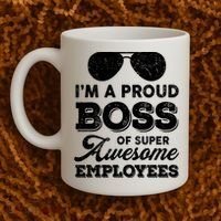 I'm A Proud Boss Of Super Awesome Employees Coffee Mug thumb 2