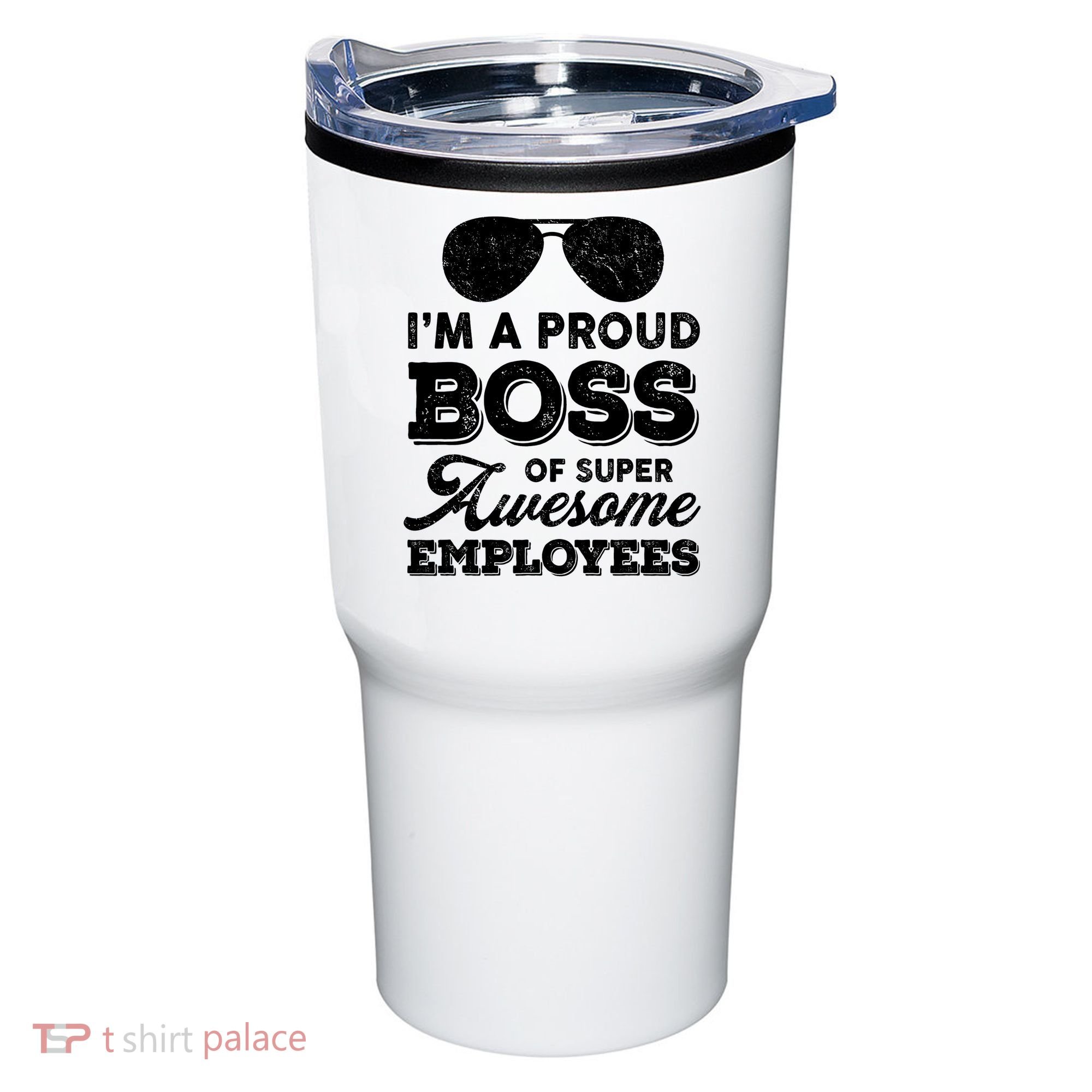 I'm A Proud Boss Of Super Awesome Employees Tumbler
