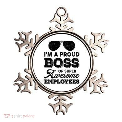 I'm A Proud Boss Of Super Awesome Employees Ornament