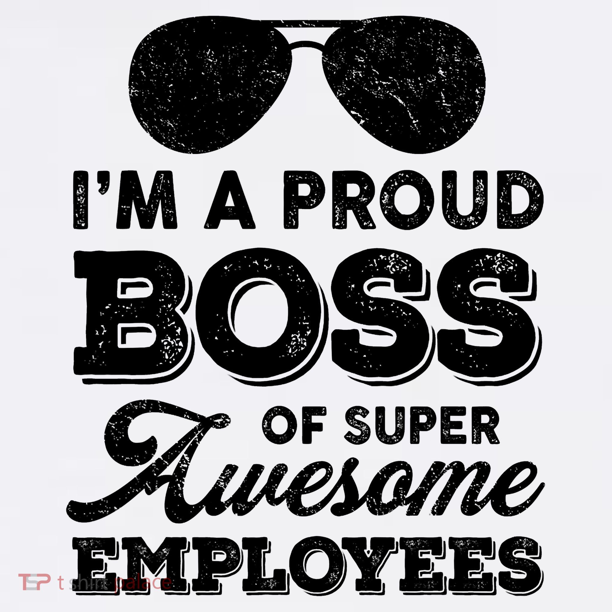 I'm A Proud Boss Of Super Awesome Employees Women's Tank Top