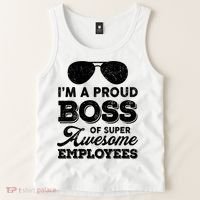 I'm A Proud Boss Of Super Awesome Employees Tank Top thumb 2