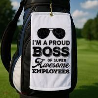 I'm A Proud Boss Of Super Awesome Employees Golf Towel thumb 2