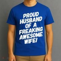 I'm A Proud Husband Of A Freaking Awesome Wife Funny Saying Gift T-Shirt thumb 3