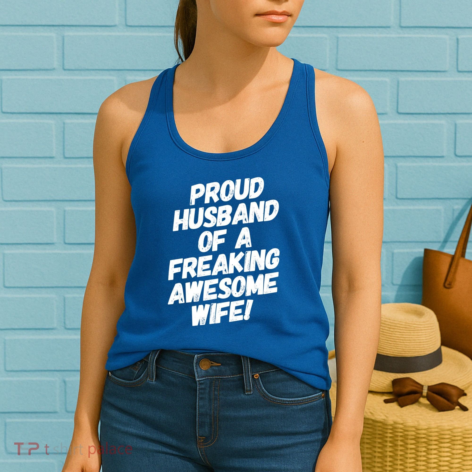 I'm A Proud Husband Of A Freaking Awesome Wife Funny Saying Gift Women's Tank Top