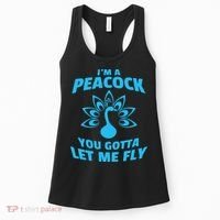 I'm A Peacock You Gotta Let Me Fly Women's Tank Top thumb 0