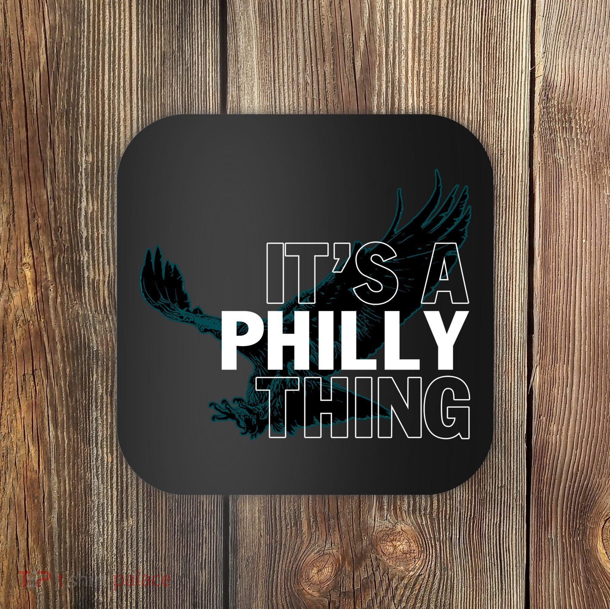 It's A Philly Thing Football Fan Coaster
