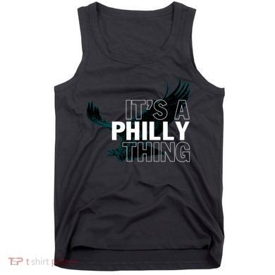 It's A Philly Thing Football Fan Tank Top
