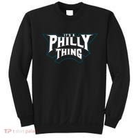It's A Philly Thing Philadelphia Fan Sweatshirt thumb 0