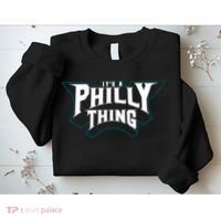 It's A Philly Thing Philadelphia Fan Sweatshirt thumb 2