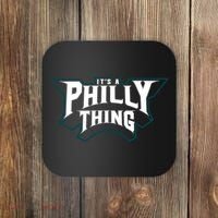 It's A Philly Thing Philadelphia Fan Coaster thumb 0