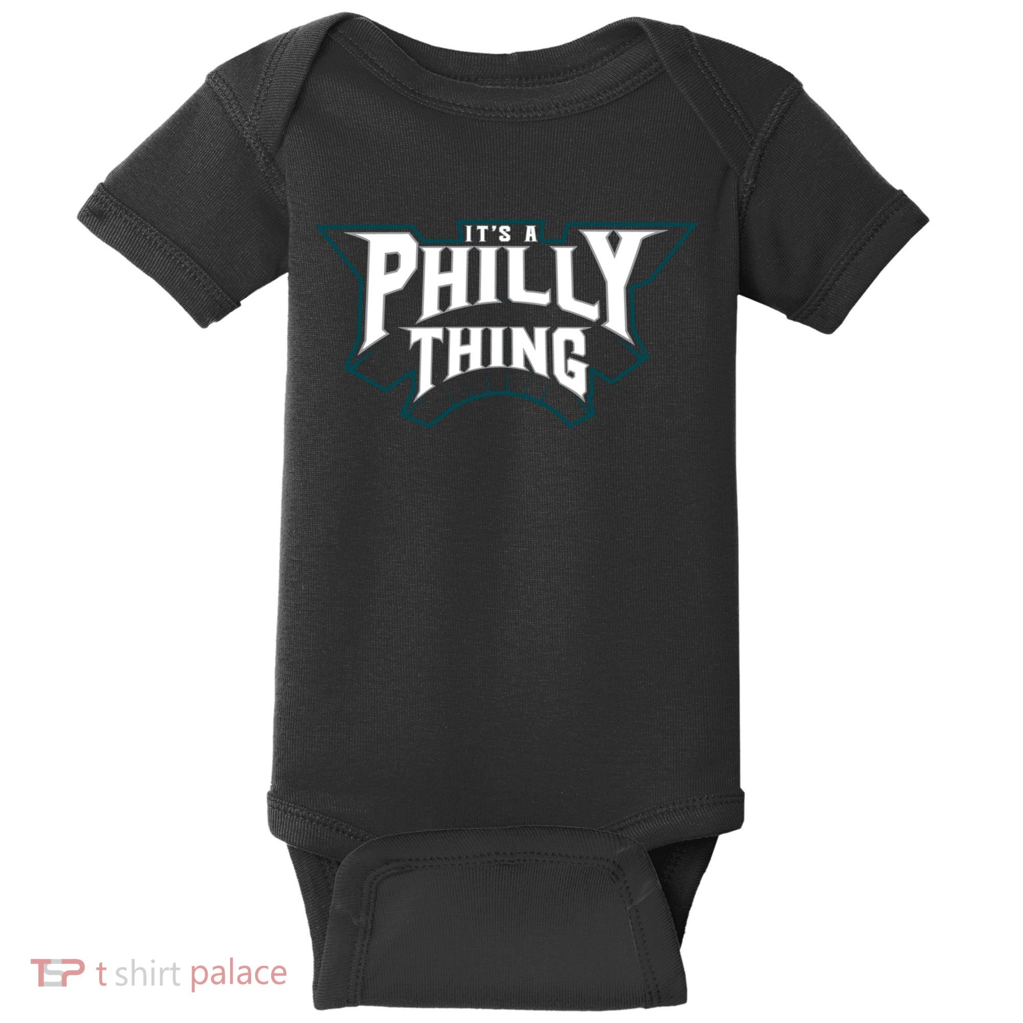 It's A Philly Thing Philadelphia Fan Baby Bodysuit