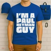 Im A Paul Meme Heyman Guy T-Shirt thumb 6