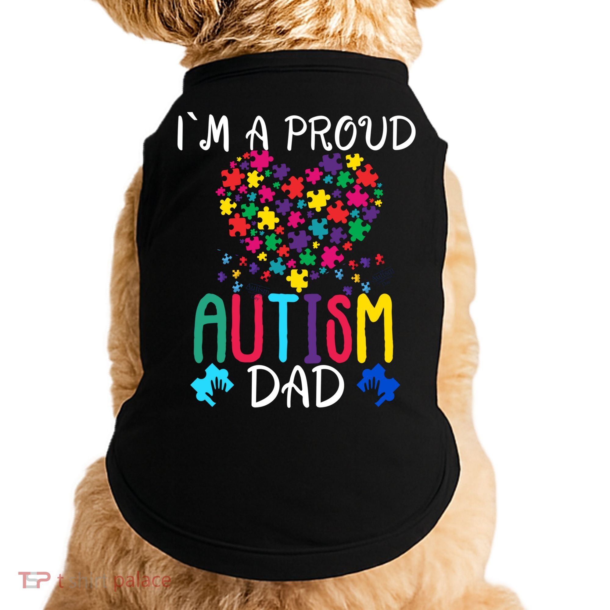 I'm A Proud Autism Dad Gift Autism Awareness Great Gift Doggie Tank
