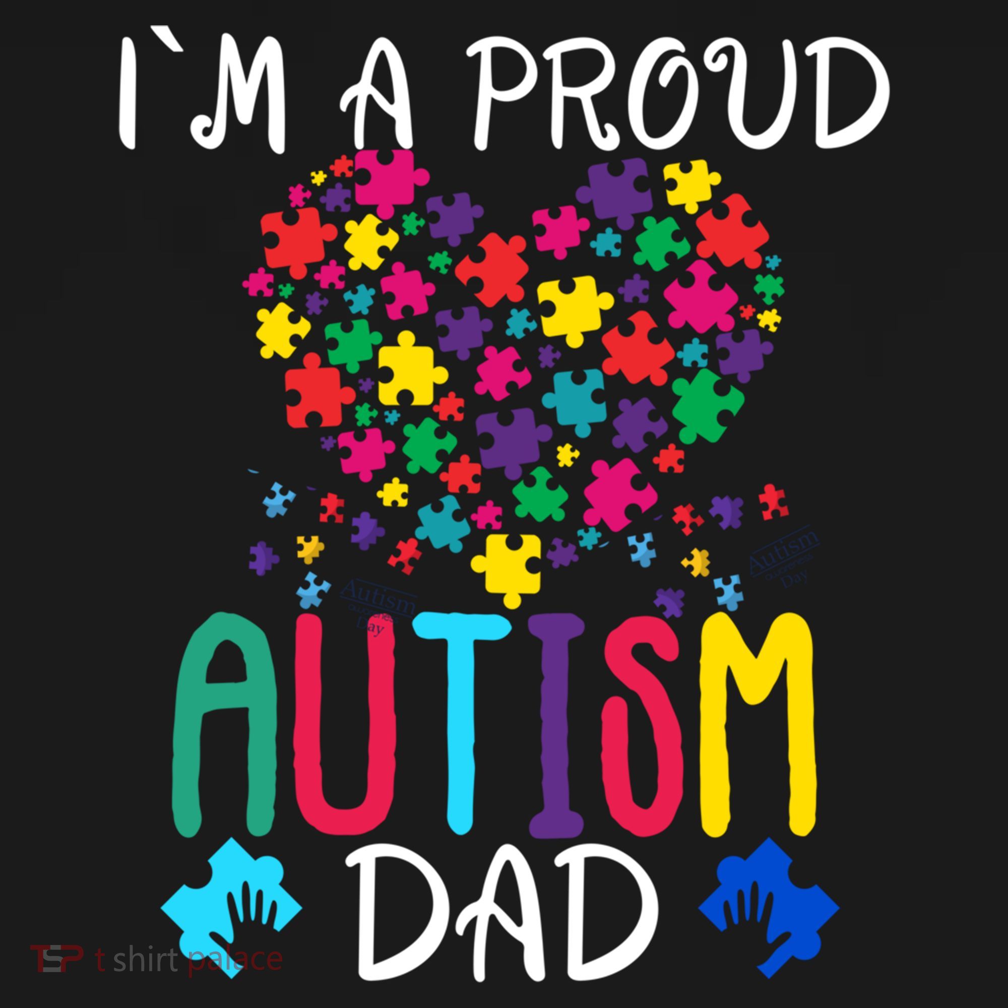 I'm A Proud Autism Dad Gift Autism Awareness Great Gift Backpack