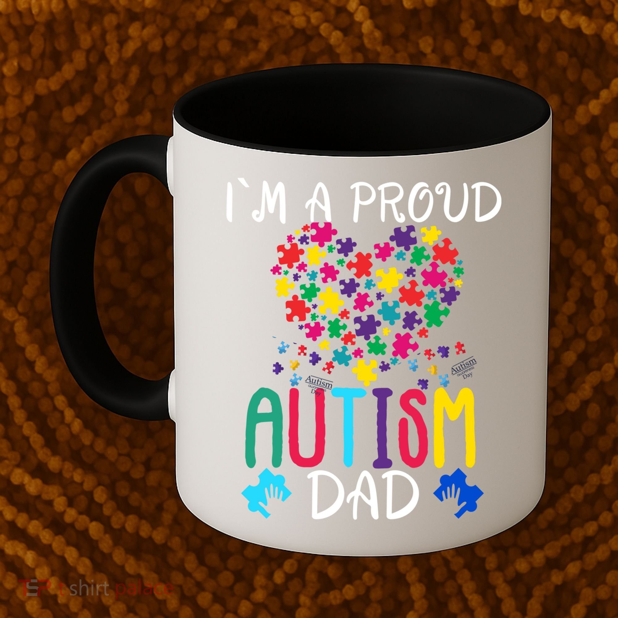 I'm A Proud Autism Dad Gift Autism Awareness Great Gift Coffee Mug