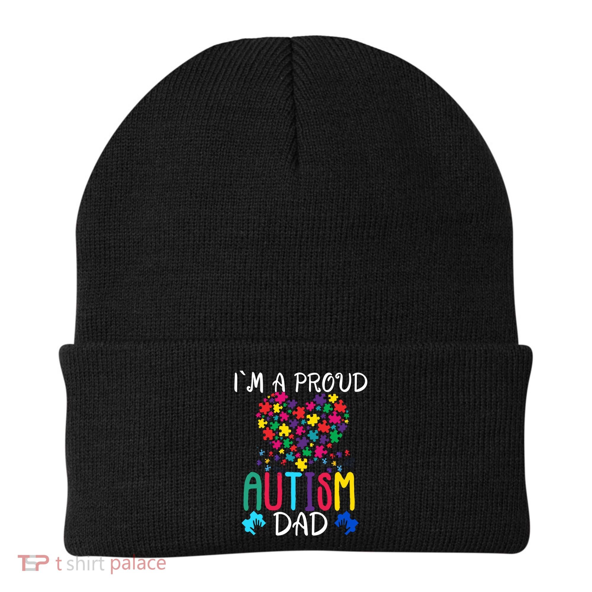 I'm A Proud Autism Dad Gift Autism Awareness Great Gift Beanie