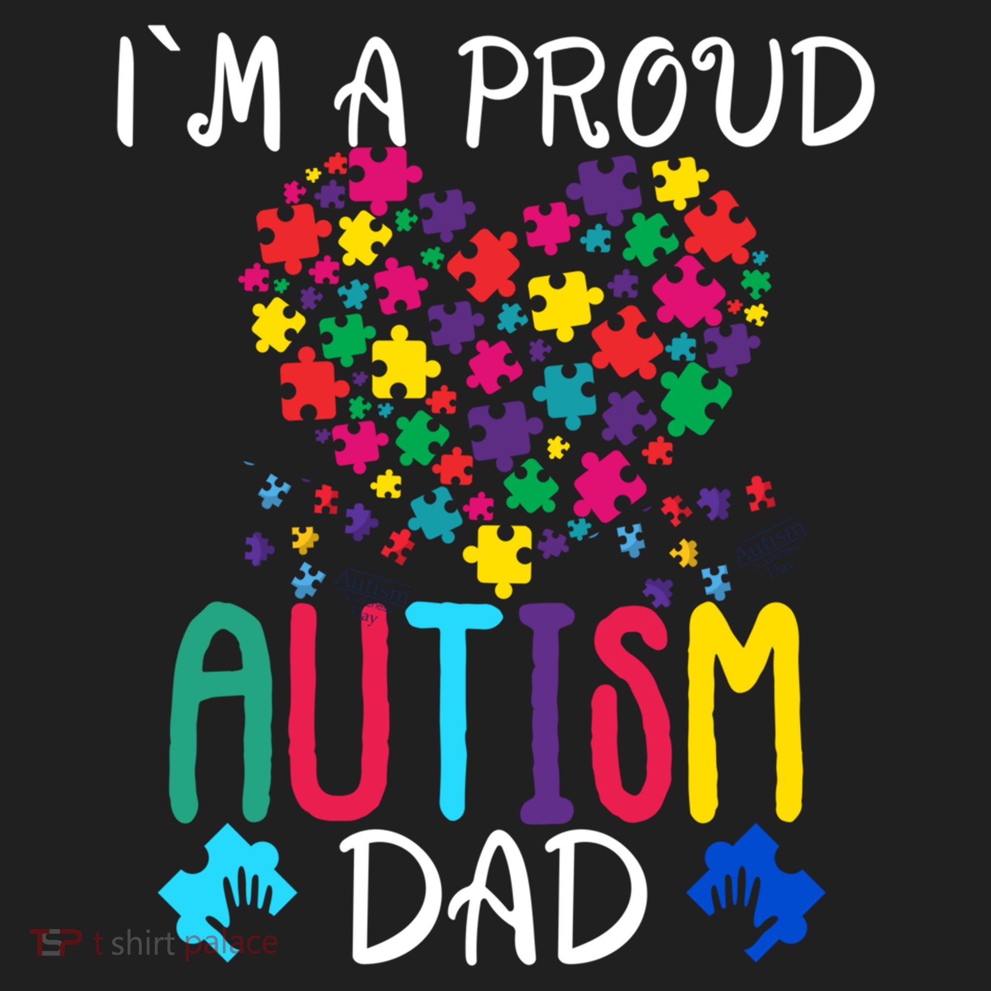 I'm A Proud Autism Dad Gift Autism Awareness Great Gift Hat
