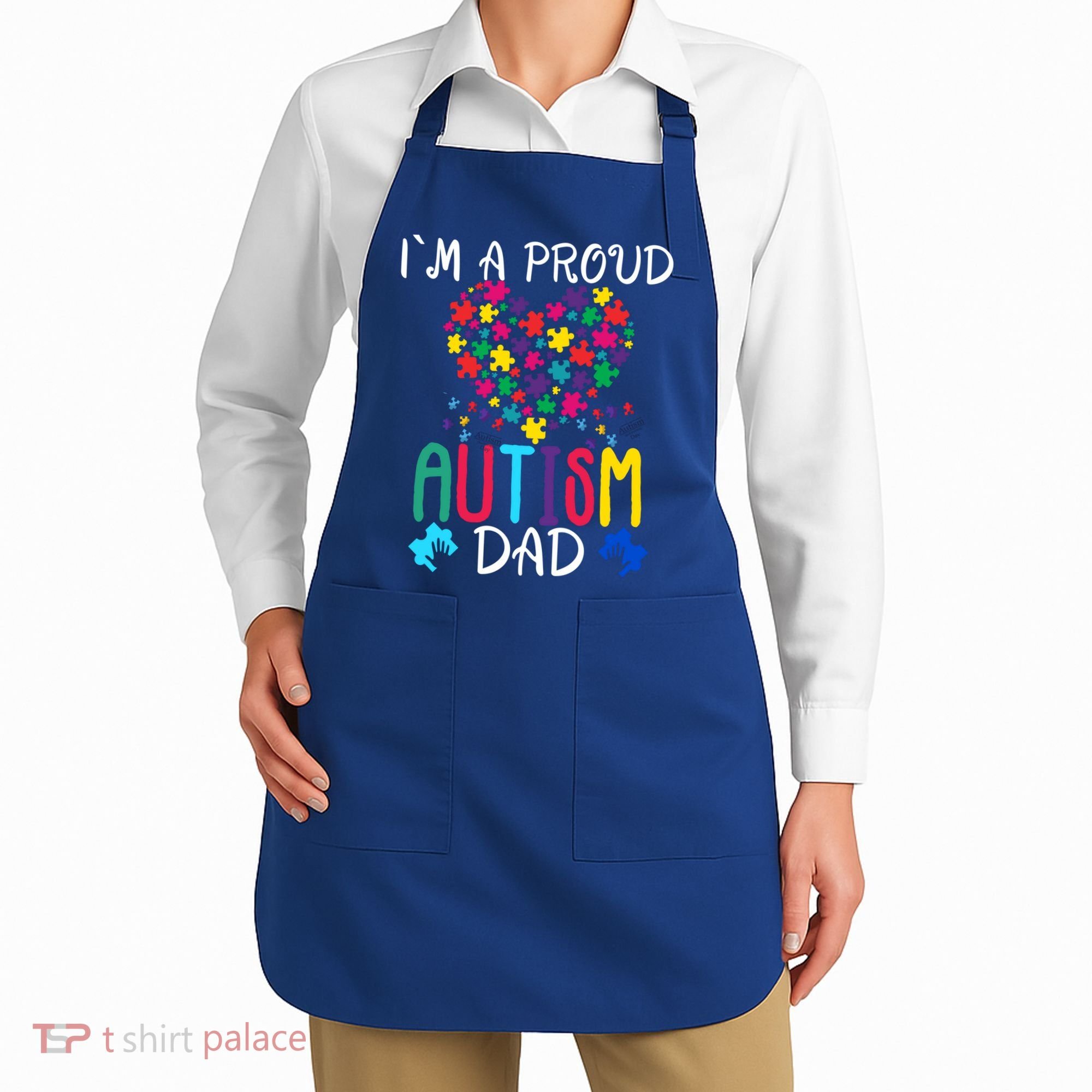 I'm A Proud Autism Dad Gift Autism Awareness Great Gift Apron