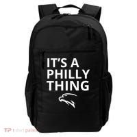 It’s A Philly Thing Funny Backpack thumb 0