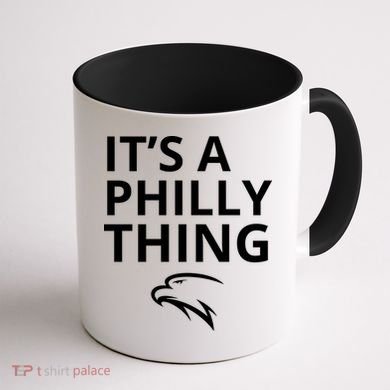 It’s A Philly Thing Funny Coffee Mug back