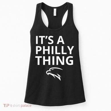 It’s A Philly Thing Funny Women's Tank Top