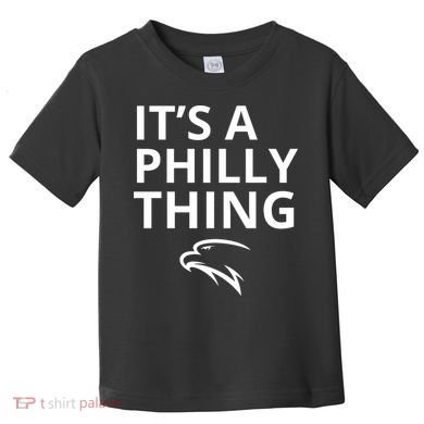It’s A Philly Thing Funny Toddler T-Shirt