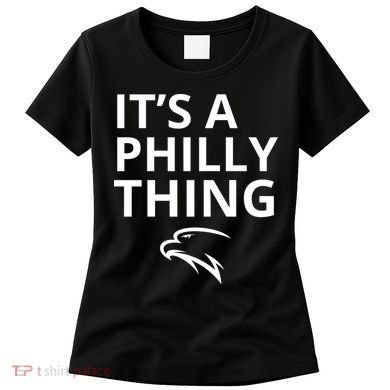 It’s A Philly Thing Funny Women's T-Shirt