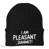 I Am Pleasant Dammit Funny Sarcastic Humor Beanie thumb 0