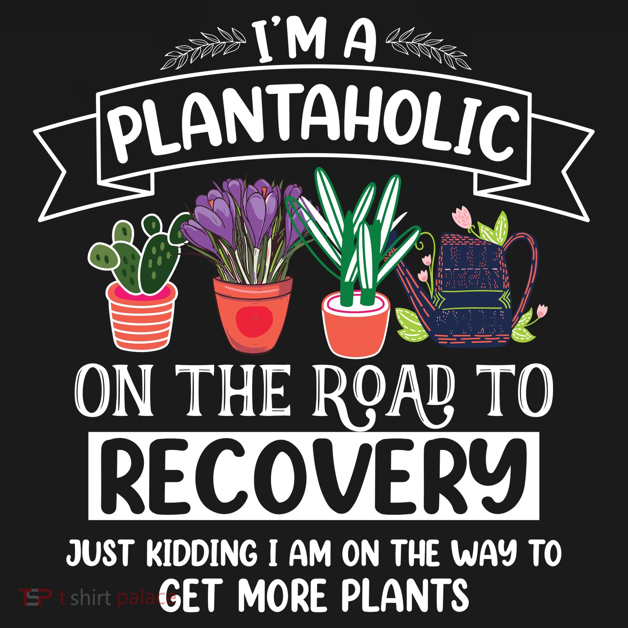 Im A Plantaholic On The Road To Recovery Gardening Apron