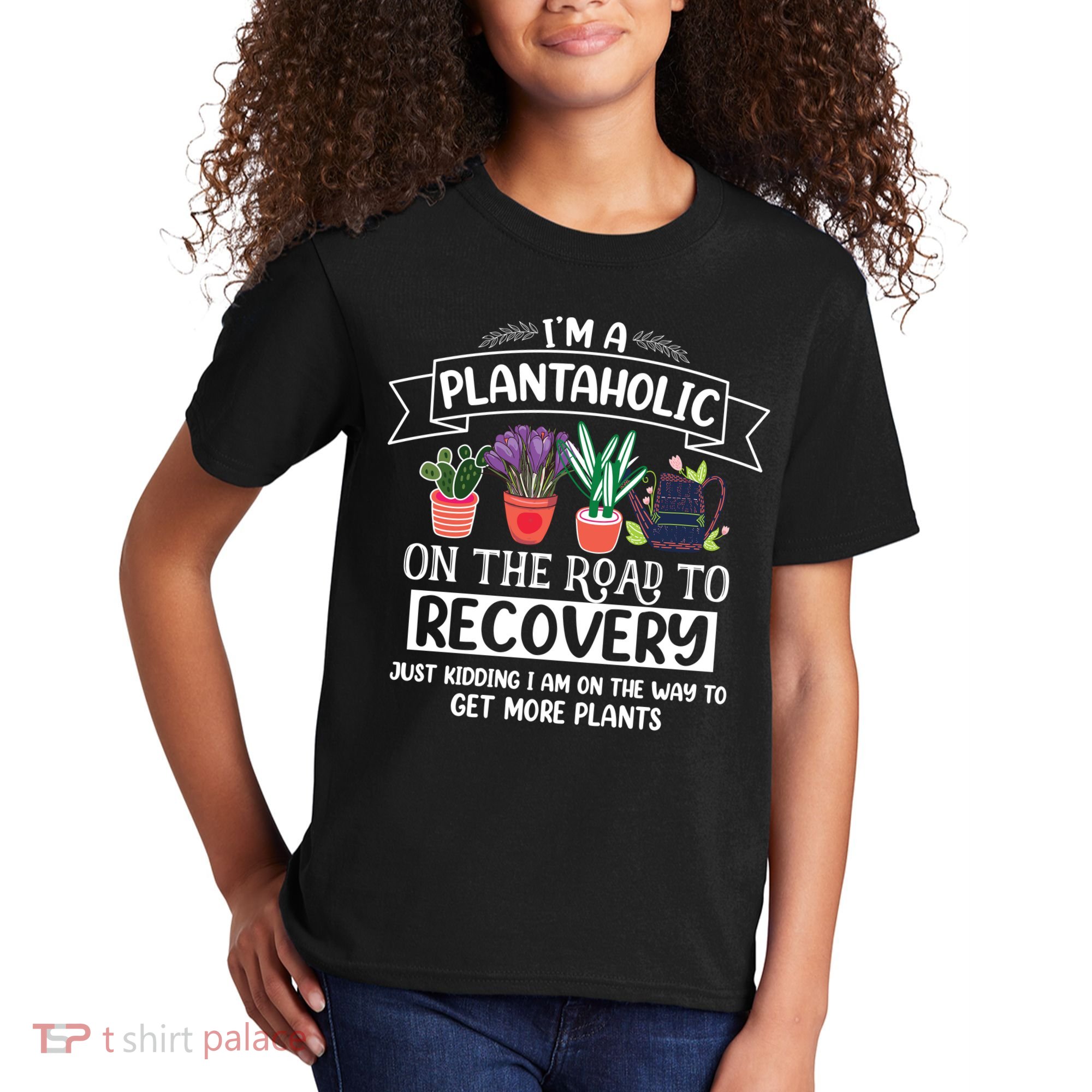 Im A Plantaholic On The Road To Recovery Gardening Kids T-Shirt