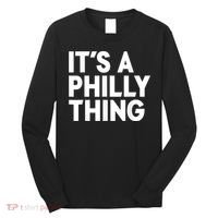 It's A Philly Thing Its A Philly Thing Philadelphia Football Long Sleeve Shirt thumb 0