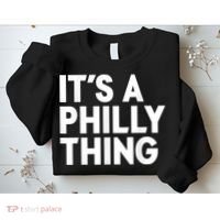 It's A Philly Thing Its A Philly Thing Philadelphia Football Sweatshirt thumb 2