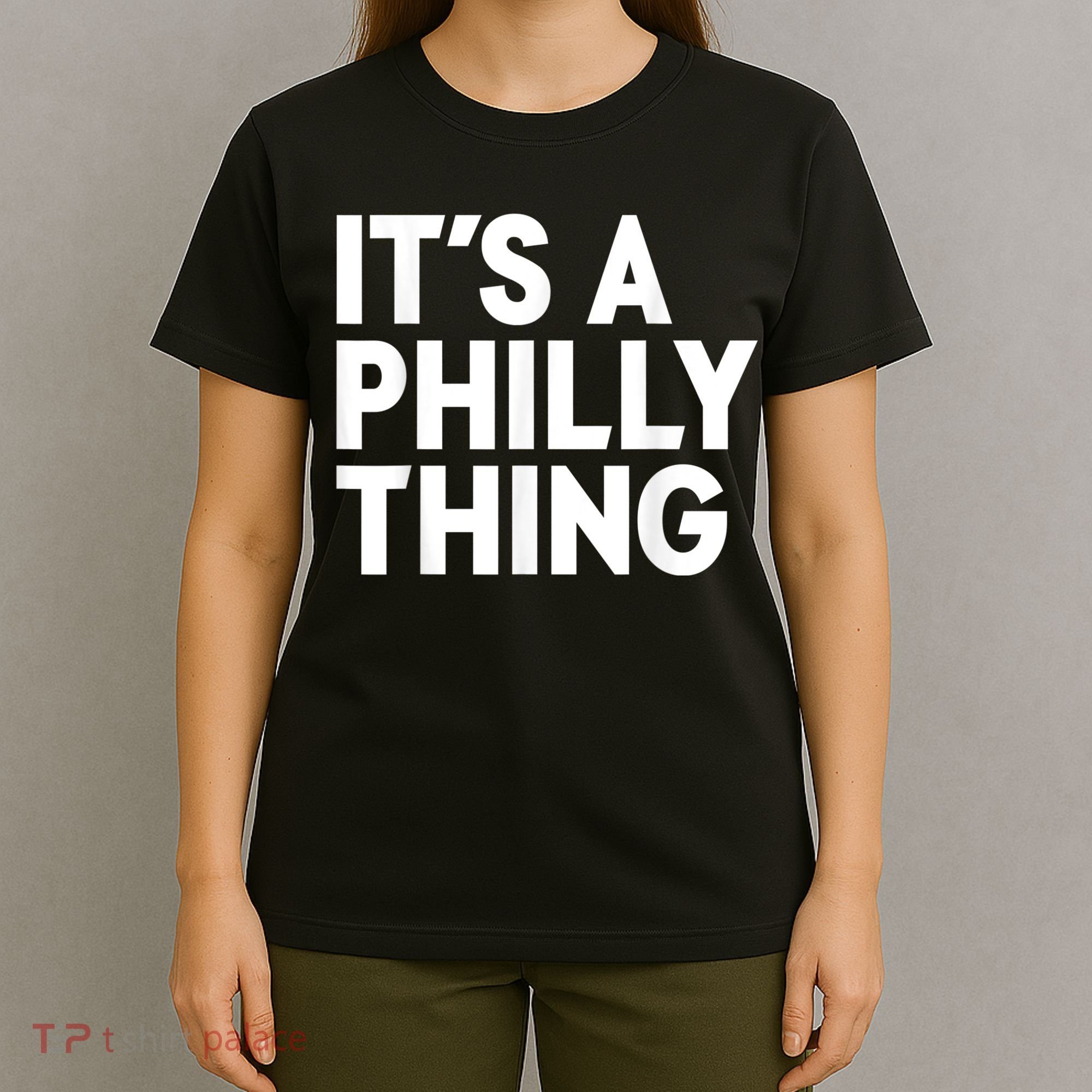 It's A Philly Thing Its A Philly Thing Philadelphia Football T-Shirt