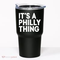 It's A Philly Thing Its A Philly Thing Philadelphia Football Tumbler thumb 0