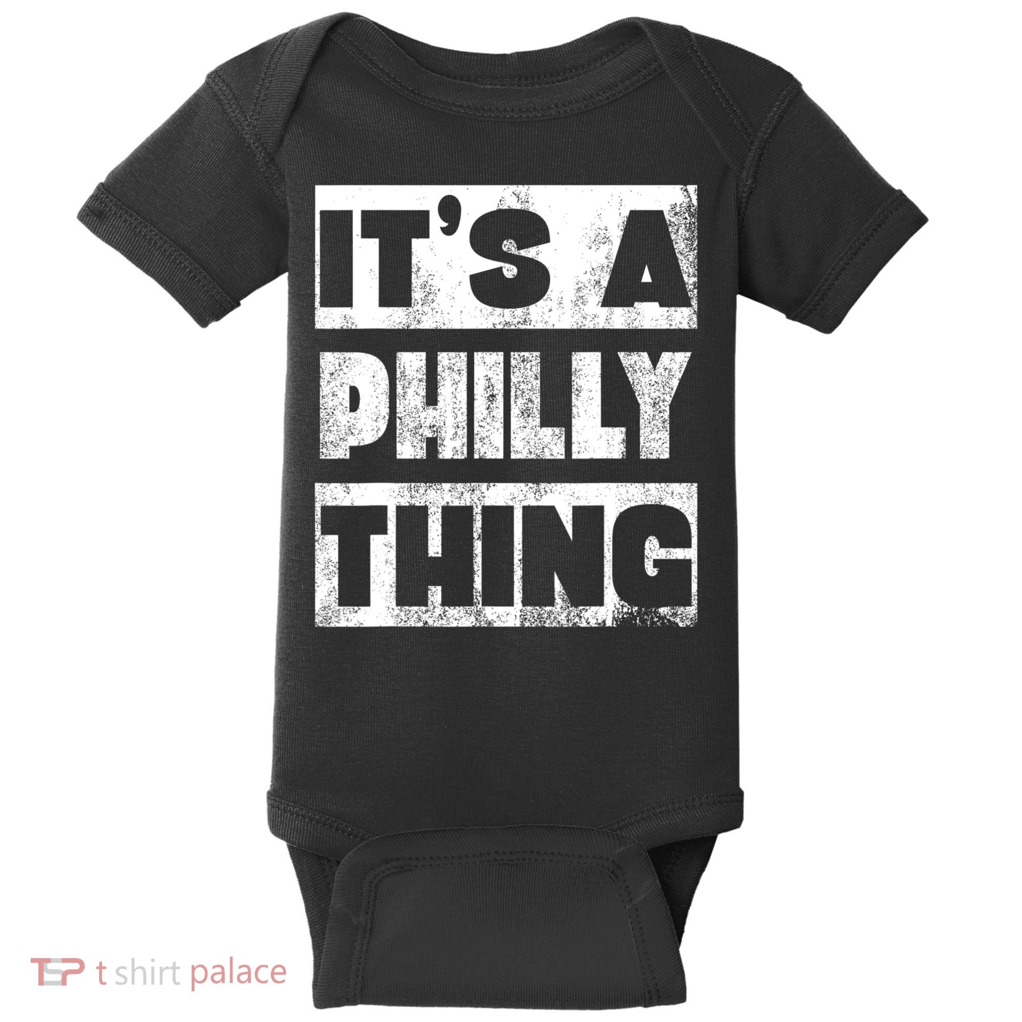 It's A Philly Thing Philadelphia Football Baby Bodysuit