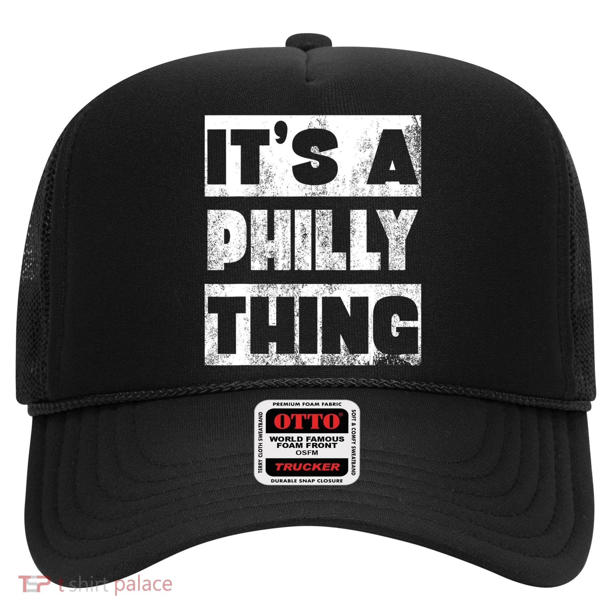 It's A Philly Thing Philadelphia Football Hat