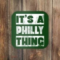 It's A Philly Thing Philadelphia Football Coaster thumb 0