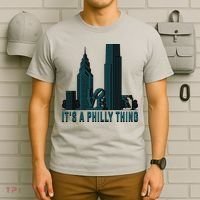 It's A Philly Thing Philadelphia City Skyline T-Shirt thumb 6