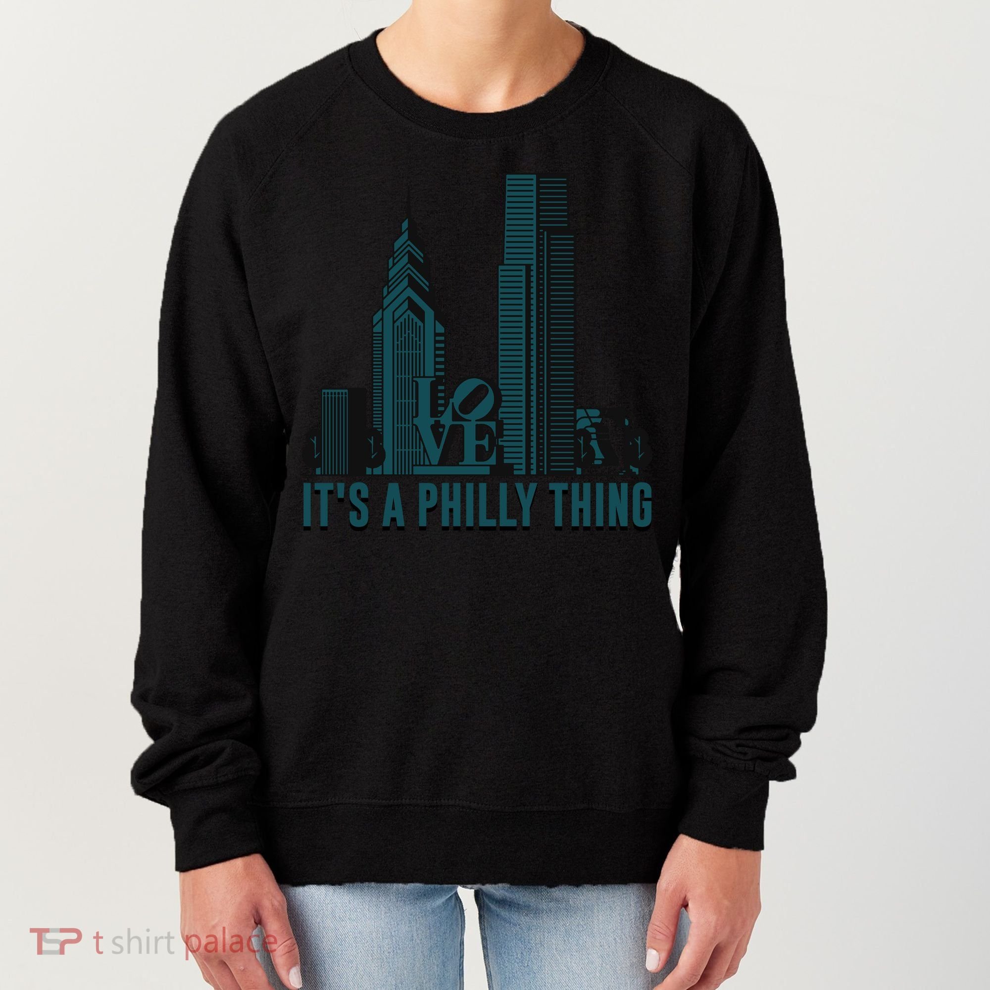 It's A Philly Thing Philadelphia City Skyline Women's Sweatshirt