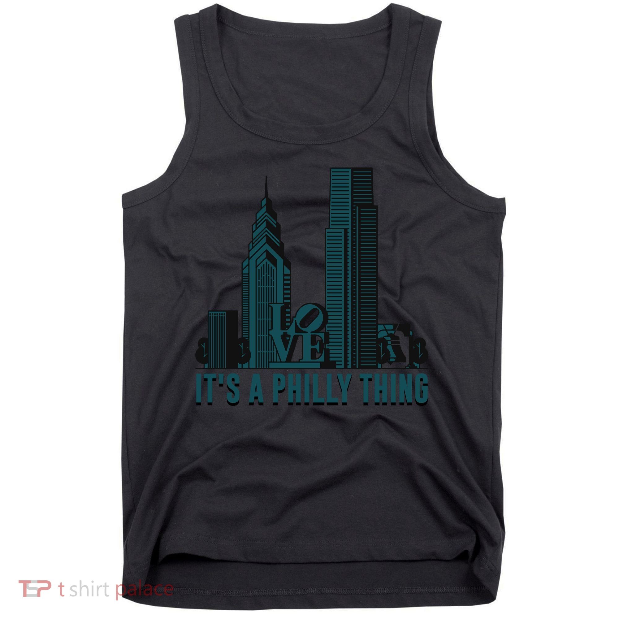 It's A Philly Thing Philadelphia City Skyline Tank Top