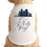 Its A Philly Thing Philadelphia City Doggie Tank thumb 0