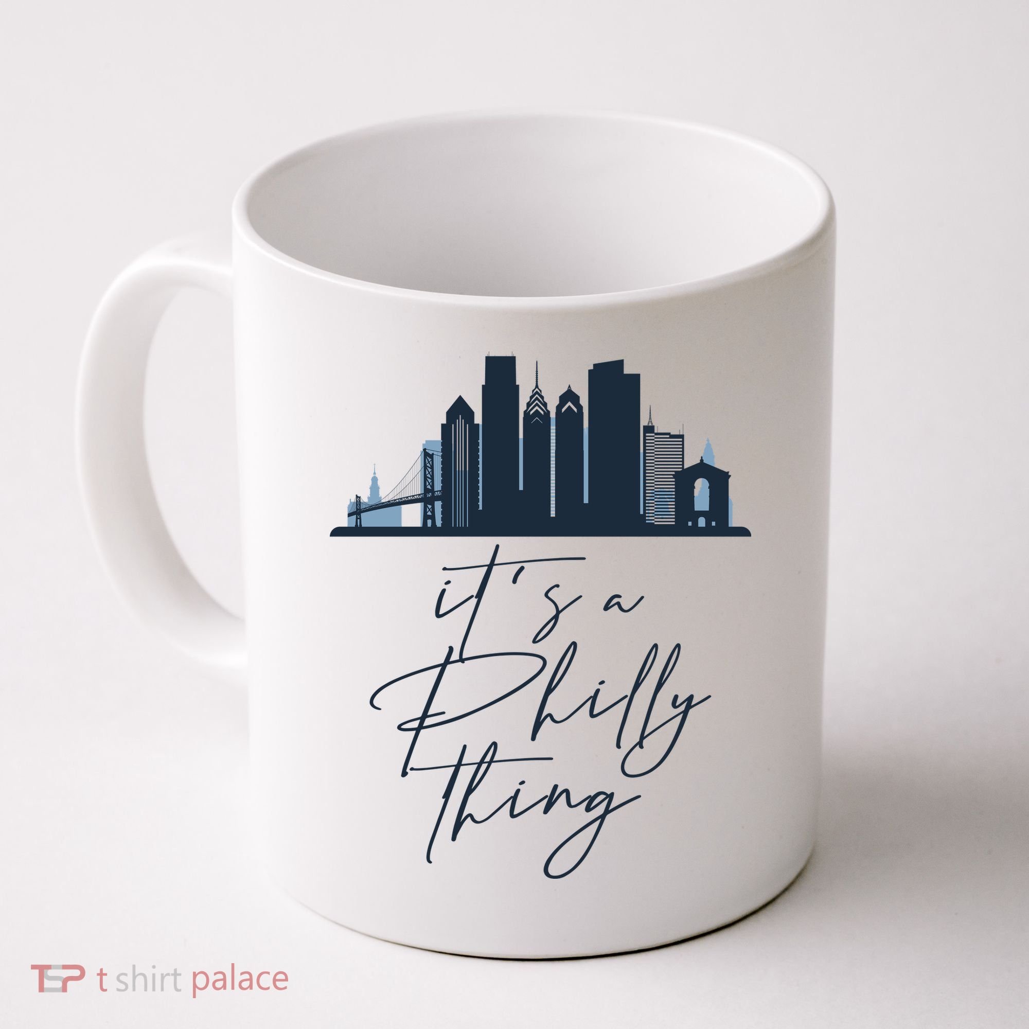 Its A Philly Thing Philadelphia City Coffee Mug