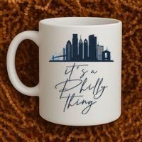 Its A Philly Thing Philadelphia City Coffee Mug thumb 2