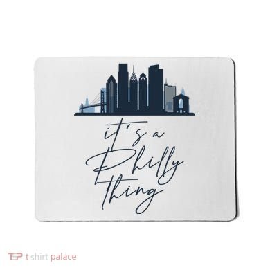 Its A Philly Thing Philadelphia City Mousepad