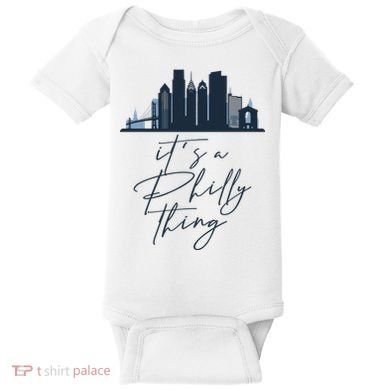 Its A Philly Thing Philadelphia City Baby Bodysuit