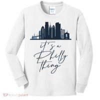 Its A Philly Thing Philadelphia City Kids Long Sleeve Shirt thumb 0