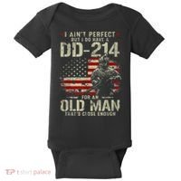 I Aint Perfect But I Do Have A DD214 For An Old Man Gift Baby Bodysuit thumb 0
