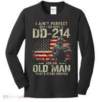 I Aint Perfect But I Do Have A DD214 For An Old Man Gift Kids Long Sleeve Shirt thumb 0