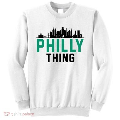 It's A Philly Thing City Skyline Pride Sweatshirt
